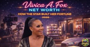 Vivica A. Fox Net Worth: How the Star Built Her Fortune 2026